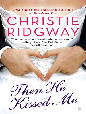 cover image of Then He Kissed Me